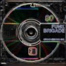 GROOVEBOSS - FUNK BRIGADE ()