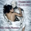 Dj Alex-Romeo - House mix 11.12.11 ()