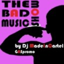 Dj MadeInCartel - The Bad Music Show Ep.XII guest mix by Dj Purple ()