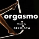 DJ K.R.I.S.T.A - Orgasmo ()