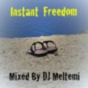 DJ Meltemi - Instant Freedom