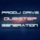 ProDj Drive - Dubstep Generation 1