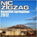 Nic ZigZag - Beautiful Springtime 2012 ()