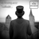 Dj Rodriguezz - Solutude