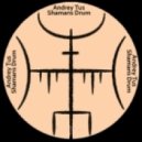 AndreyTus - Shamans Drum vol.22 ()