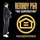 Remady P&R vs. Alex Moreno - No Superstar (DJ Pasha Lee & DJ Vitaco booty mix)