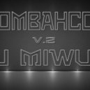 DJ Miwur - Moombahcore v.2 ()