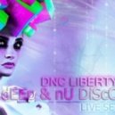 Dnc Liberty - n dEEp & nU DiScO