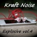 Kraft Noise aka 4orniy - explosive # 4