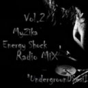 MyZika - Energy shock(Radio mix"UndergroundsesIi")vol.2 ()