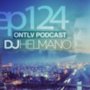 DJ Helmano - ONTLV Trance From Tel Aviv Episode 124