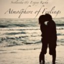 Svetlanika & Evgeny Karkh - Atmosphere OF Feelings #07