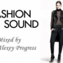 Alexey Progress - Fashion Sound vol.2 ()