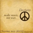 Dextazy - Make Music, Not War ☮ ()