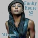 Mixpat - Funky House 32 ()