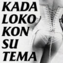 KADA LOKO KON SU TEMA (GOLDEN GUN MIX) - MIX ()