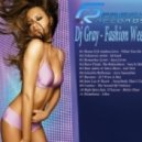 Dj Gray - Fashion Week [20.02.2013] FRESHRECORDS PRODUCTION ()