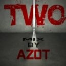 AZOT - TWO