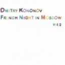 Dmitry Kononov - French Night in Moscow vol.2 ()