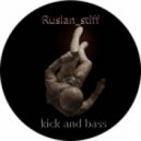 Dj Ruslan Stiff - Kick And Bass ()
