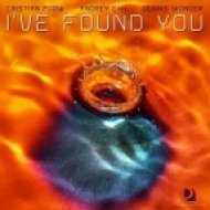 Cristian Poow, Andrey Exx feat. Dennis Wonder - I\'ve Found You