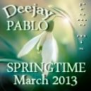 Deejay Pablo - Springtime MARCH 2013 Promo Mix ()