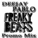 Deejay Pablo - Freaky Beats PROMO MIX ()