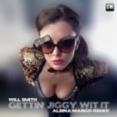Will Smith - Gettin\' Jiggy Wit It (Albina Mango Remix)