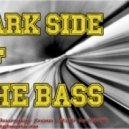 Dalli - The dark side of the bass 28.03.2013