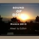 DJ.Dich - Sound of Dich March 2013 ()