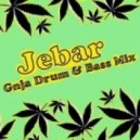Jebar - Ganja Drum & Bass 1 ()