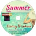 Dmitriy Makkeno - Summer Style vol.1 ()