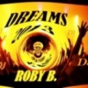 roby b. - DREAMS 2013 mix by ROBY B. ()