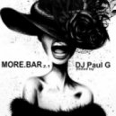 \'\'MassDistraction\'\' DJ Paul G - MORE.BAR 2.1 Resident mix ()
