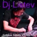 Dj Listev - Golden Sands 28.06.13 ()