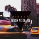 Norik Neumann - Spend A Life ()