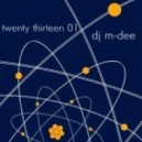 Dj m-dee - Twenty thirteen 01