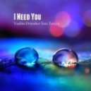 Vadim Drandar feat. Tanya - I Need You