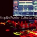Dj Stopkin - Russian Collection vol.2 ()