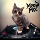 DJ AliKat - Meow Mix: Episode #1
