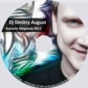 Dj Dmitry August - Autumn Megamix 2013 ()