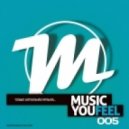 Madeche - Music You Feel 005 ()