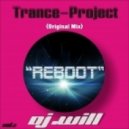 Dj.Will - Trance-Project "Reboot" ()