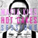 Mafia Kiss - Hot Cakes Sessions