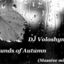 DJ Voloshyn - Sounds of Autumn vol.2 (MaSSive mix)
