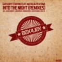 Gregory Esayan Feat. Natalia Pevcova - Into the Night (Deepshader & Nazca Remix)