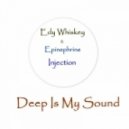 Edy Whiskey & Epinephrine - Deep Is My Sound (Colab. Mix 2014)
