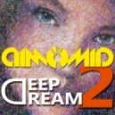 DimomiD - Deep Dream (Vol.2)