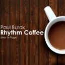 Paul Burak - Rhythm Coffee (Mar 14 Page)