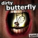 SML - Dirty Butterfly (Original mix)